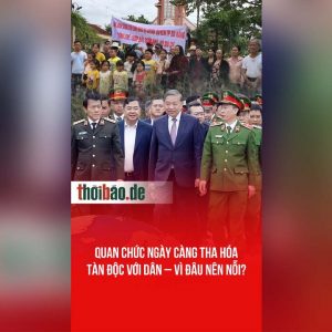 QUAN CHỨC NGÀY CÀNG THA HÓA, TÀN ĐỘC VỚI DÂN – VÌ ĐÂU NÊN NỖI?