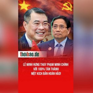 Lê Minh Hưng thay Phạm Minh Chính với 100% tán thành – Một kich bản hoàn hảo!