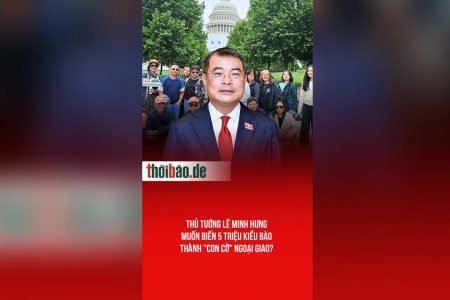 Thủ tướng Lê Minh Hưng muốn biến 5 triệu Kiều Bào thành „Con Cờ“ ngoại giao?