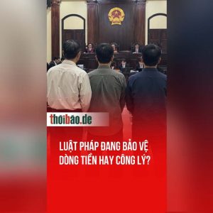 Luật pháp đang bảo vệ dòng tiền hay công lý?