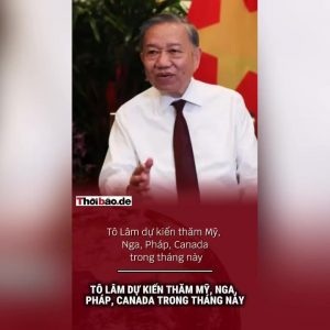 Tô Lâm dự kiến thăm Mỹ, Nga, Pháp, Canada trong tháng này
