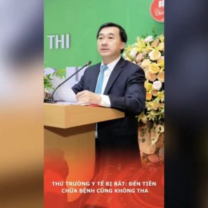Thứ trưởng y tế bị bắt: Đến tiền chữa bệnh cũng không tha