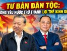 Tư bản dân tộc: Khi lòng yêu nước trở thành lợi thế kinh doanh