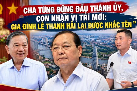 Cha từng đứng đầu Thành ủy, con nhận vị trí mới: Gia đình Lê Thanh Hải lại được nhắc tên