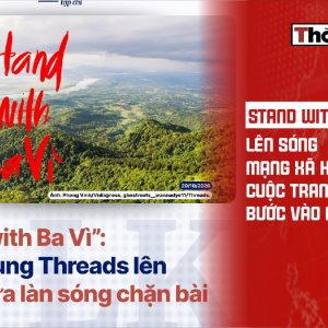 「Stand with Ba Vì」在社群媒體掀起熱潮，辯論進入智力交鋒階段